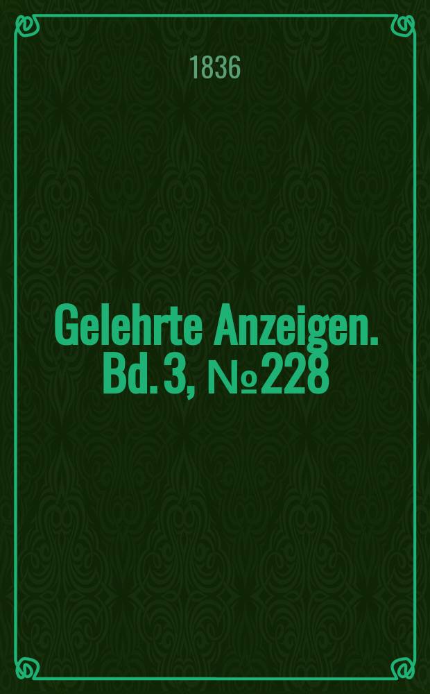 Gelehrte Anzeigen. Bd. 3, № 228