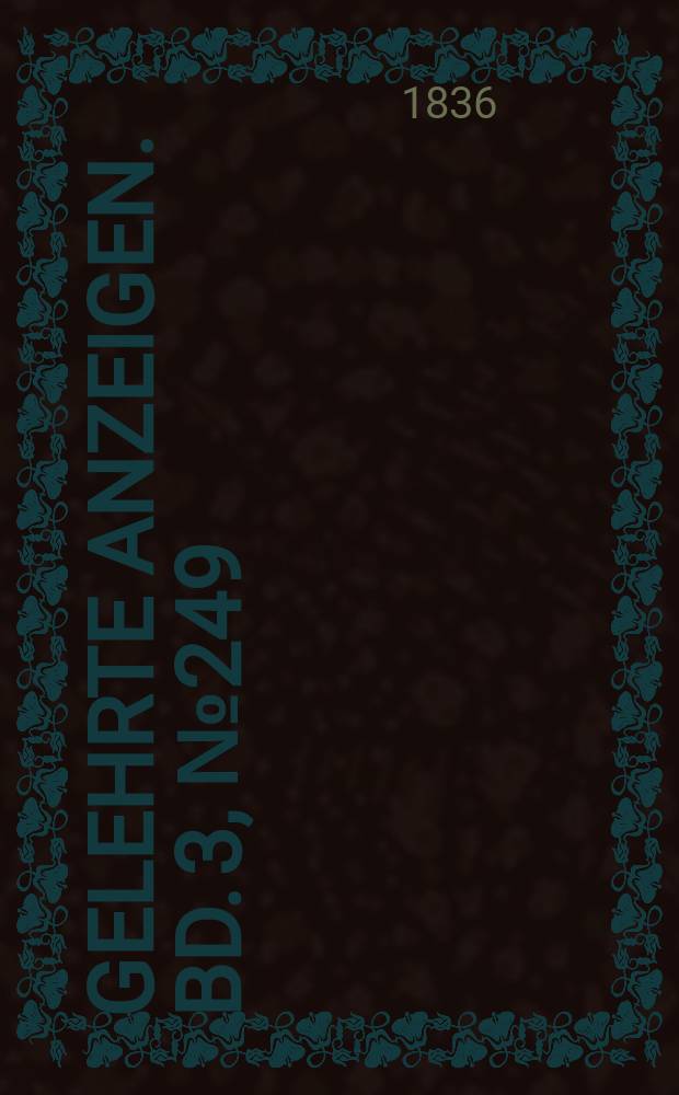 Gelehrte Anzeigen. Bd. 3, № 249