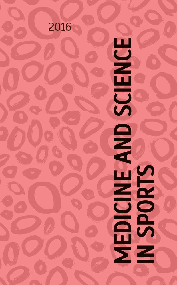 Medicine and science in sports : Official journal of the American college of sports medicine. Vol. 48, № 1