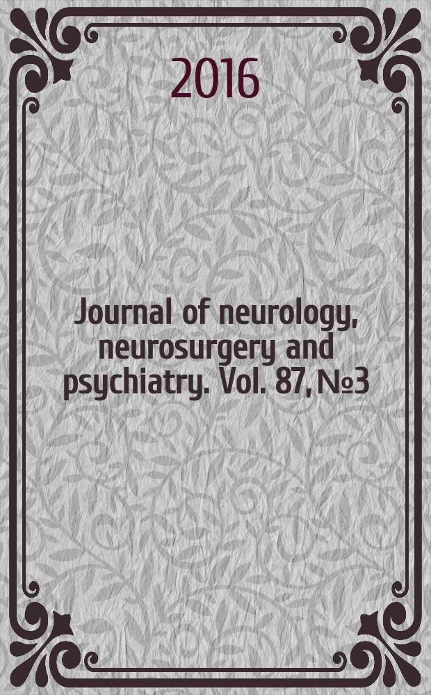 Journal of neurology, neurosurgery and psychiatry. Vol. 87, № 3