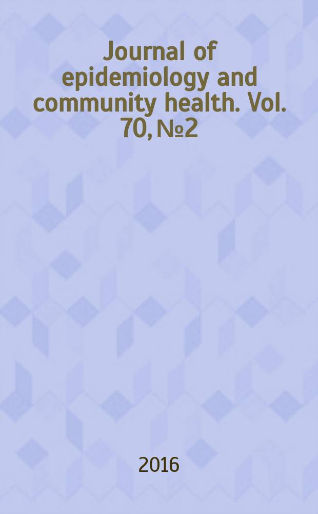 Journal of epidemiology and community health. Vol. 70, № 2