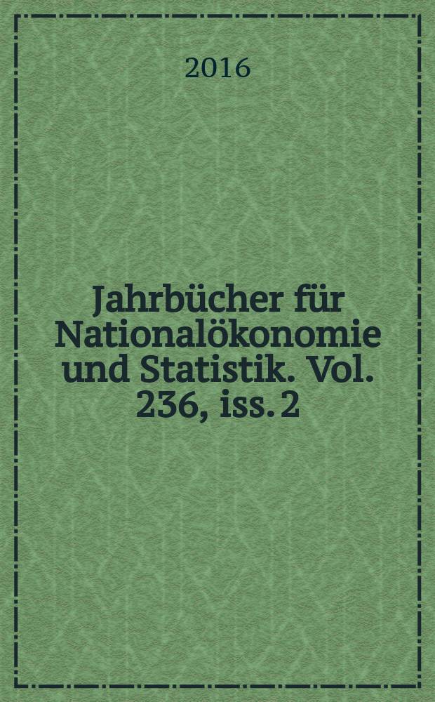 Jahrbücher für Nationalökonomie und Statistik. Vol. 236, iss. 2 : 25 years of German reunification