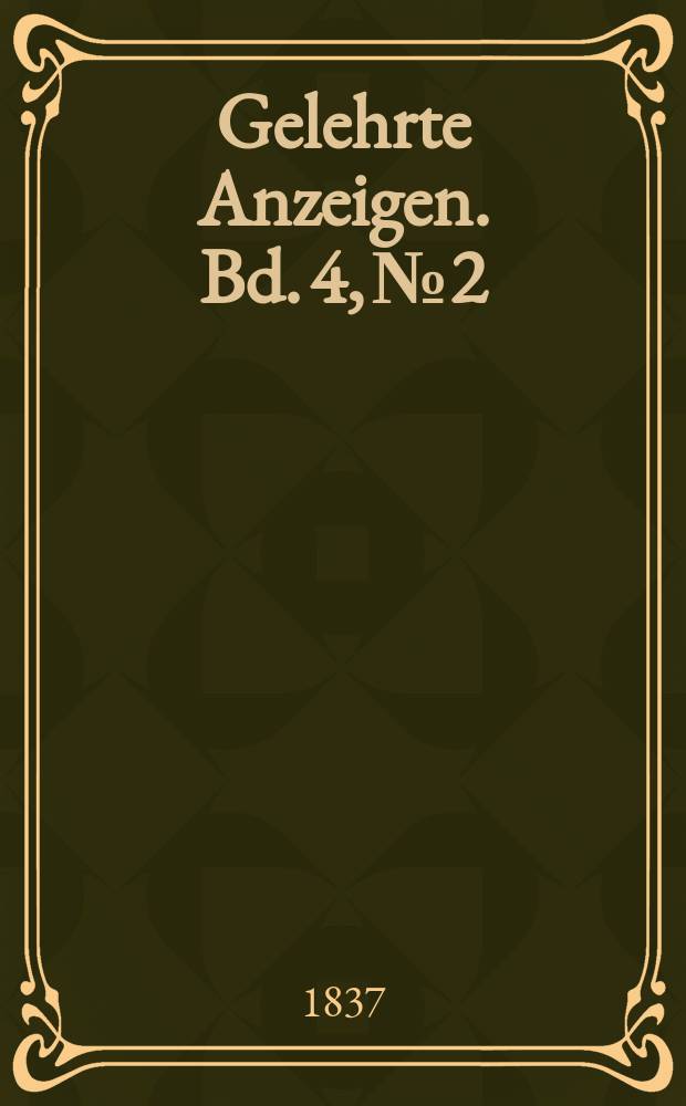 Gelehrte Anzeigen. Bd. 4, № 2