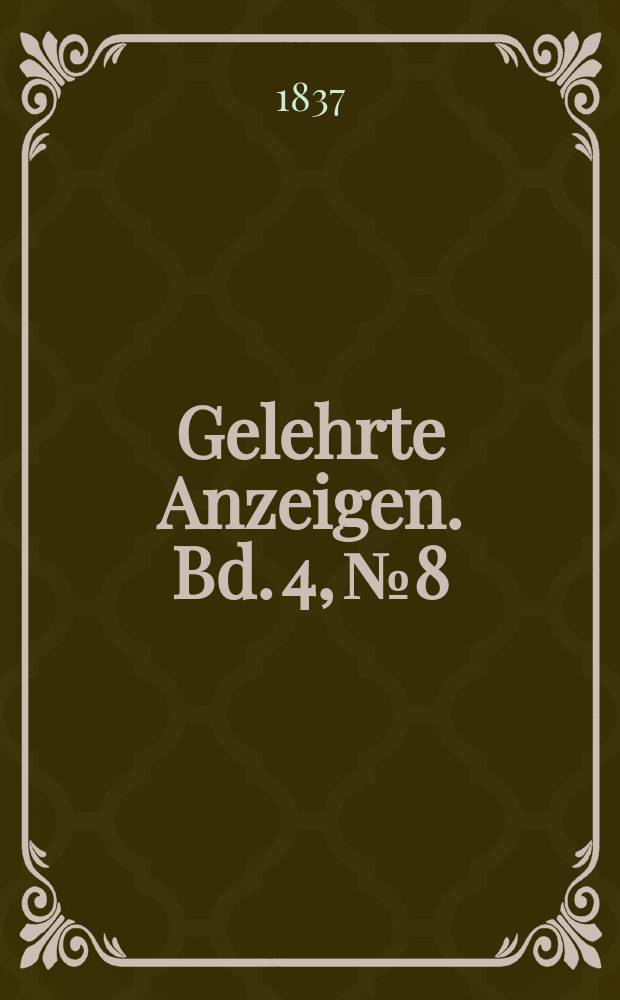 Gelehrte Anzeigen. Bd. 4, № 8