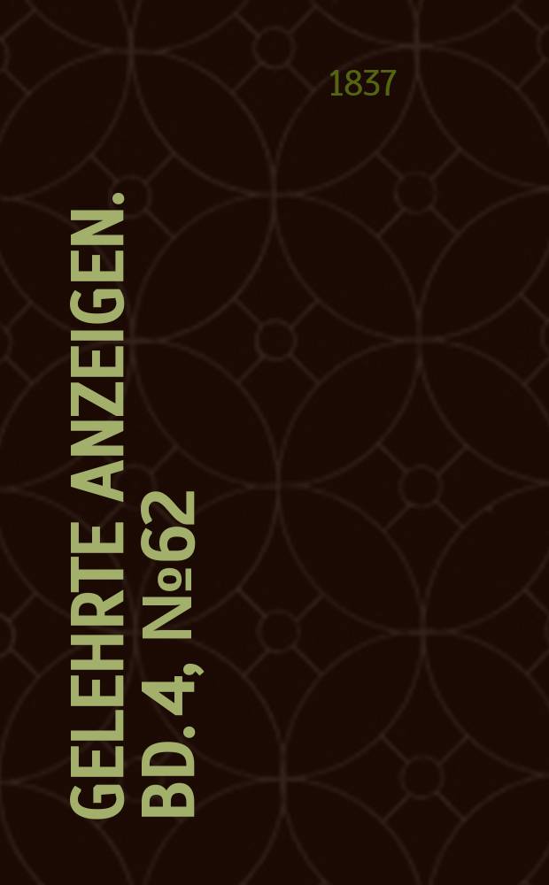 Gelehrte Anzeigen. Bd. 4, № 62