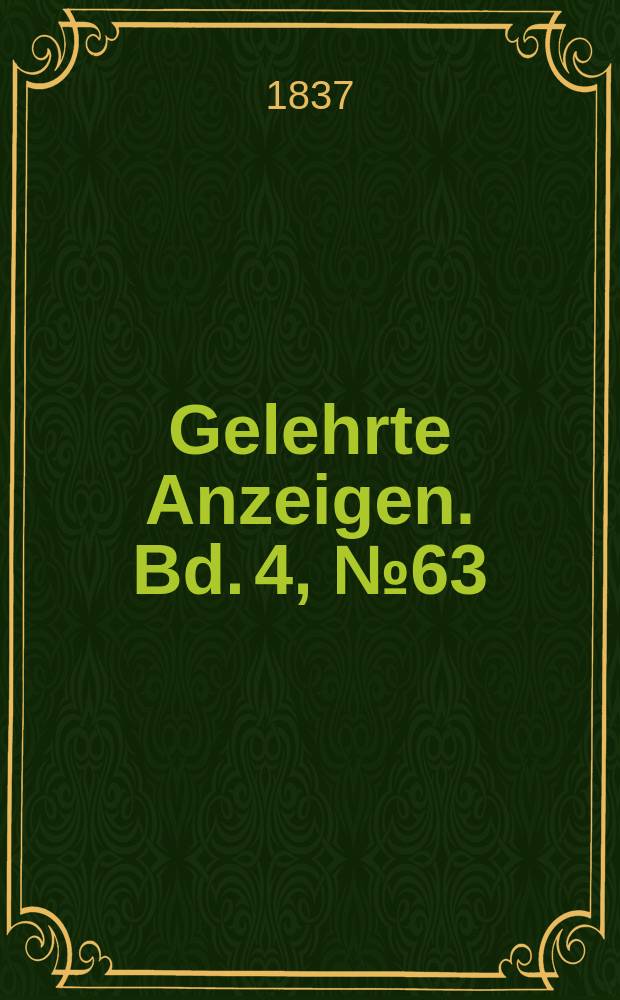 Gelehrte Anzeigen. Bd. 4, № 63