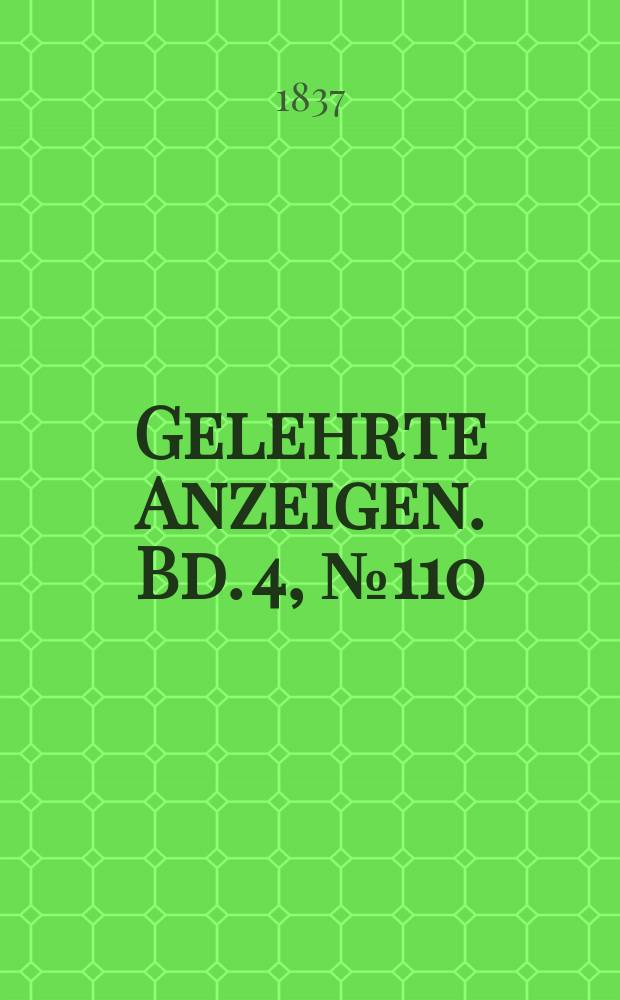 Gelehrte Anzeigen. Bd. 4, № 110