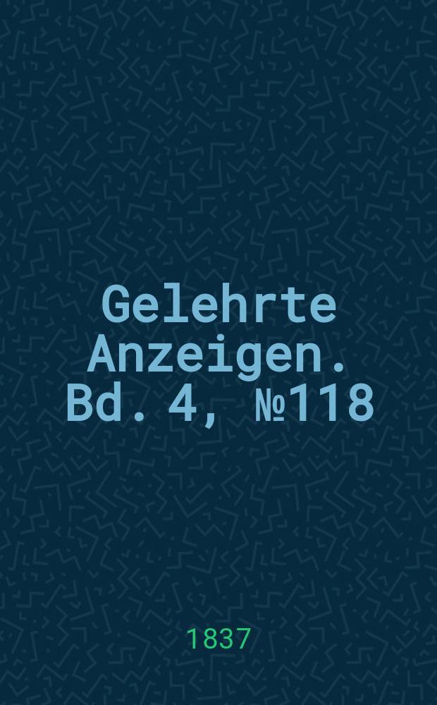 Gelehrte Anzeigen. Bd. 4, № 118