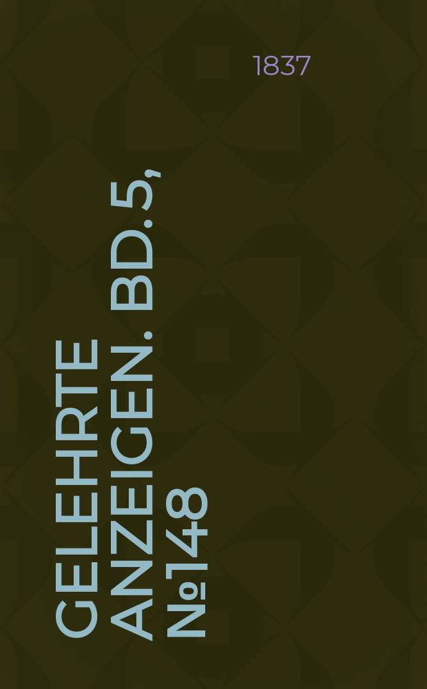 Gelehrte Anzeigen. Bd. 5, № 148