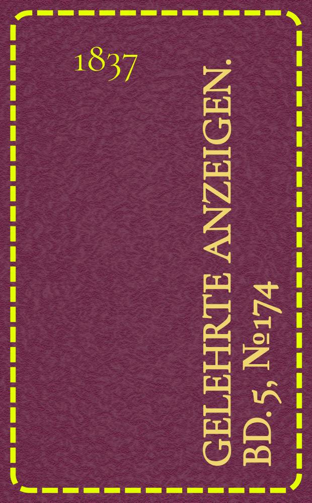 Gelehrte Anzeigen. Bd. 5, № 174
