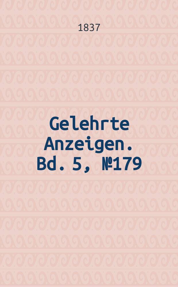Gelehrte Anzeigen. Bd. 5, № 179