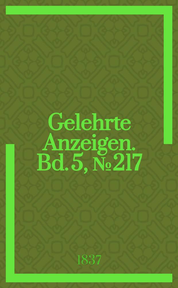 Gelehrte Anzeigen. Bd. 5, № 217