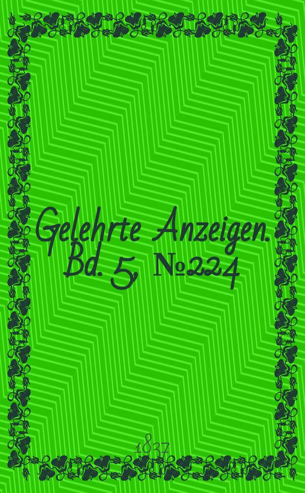 Gelehrte Anzeigen. Bd. 5, № 224