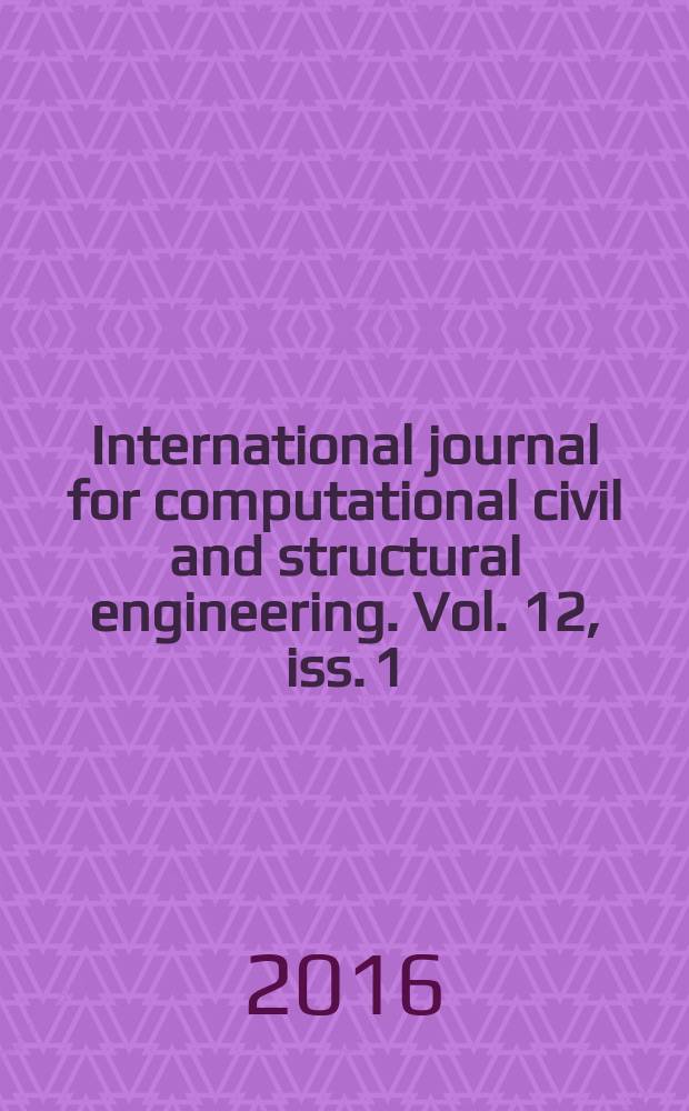 International journal for computational civil and structural engineering. Vol. 12, iss. 1