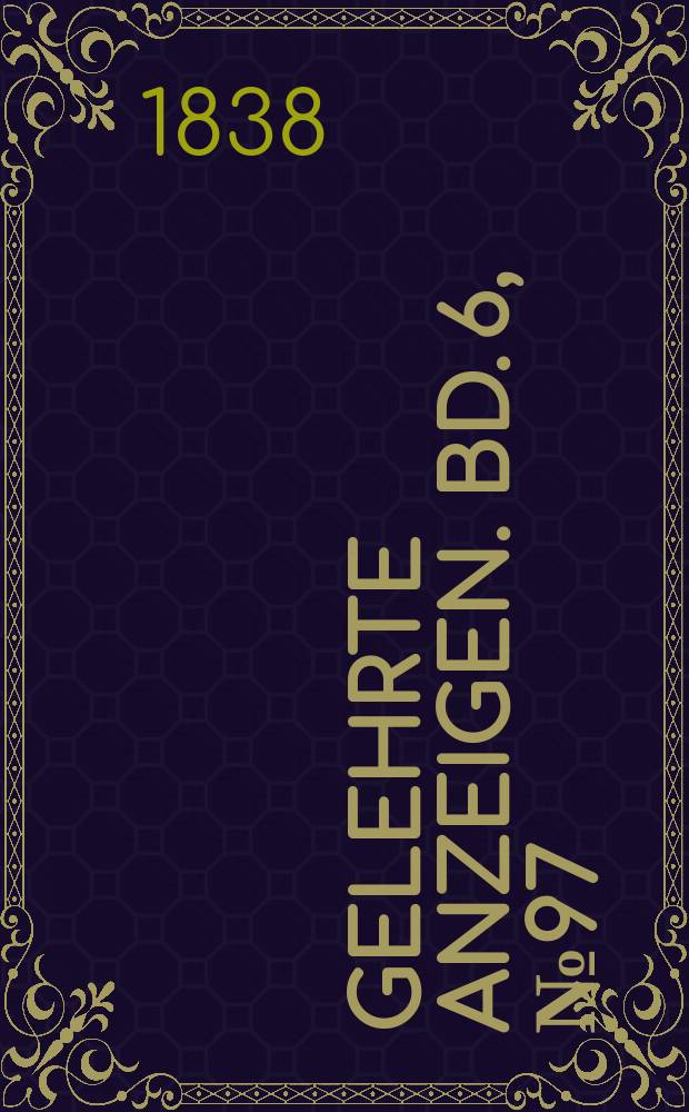 Gelehrte Anzeigen. Bd. 6, № 97