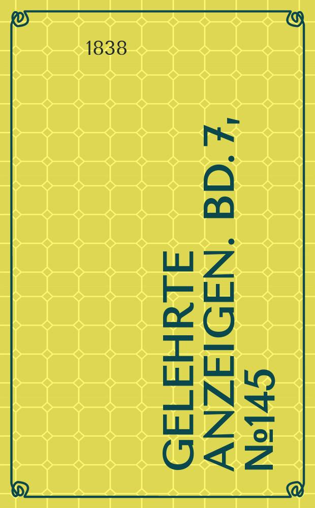 Gelehrte Anzeigen. Bd. 7, № 145