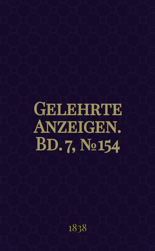 Gelehrte Anzeigen. Bd. 7, № 154