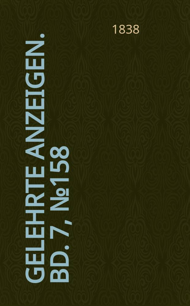 Gelehrte Anzeigen. Bd. 7, № 158