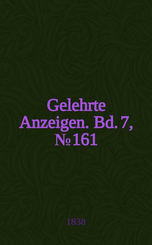 Gelehrte Anzeigen. Bd. 7, № 161