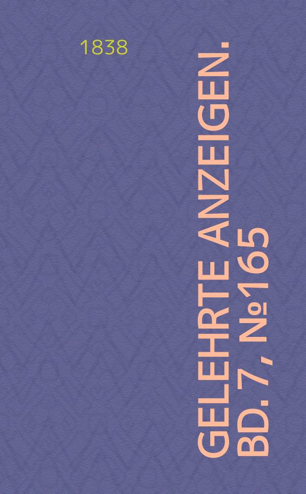 Gelehrte Anzeigen. Bd. 7, № 165