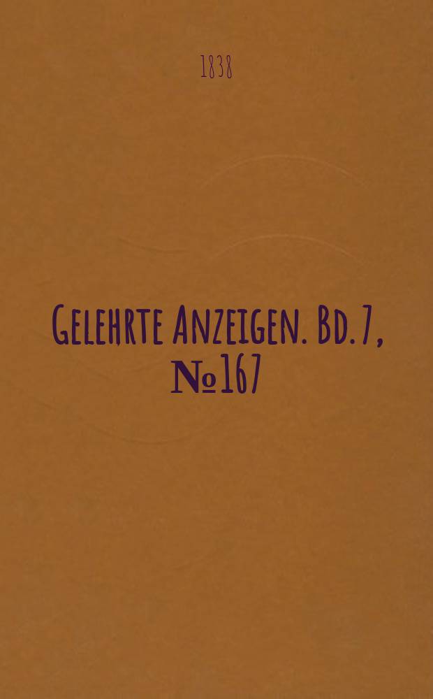 Gelehrte Anzeigen. Bd. 7, № 167