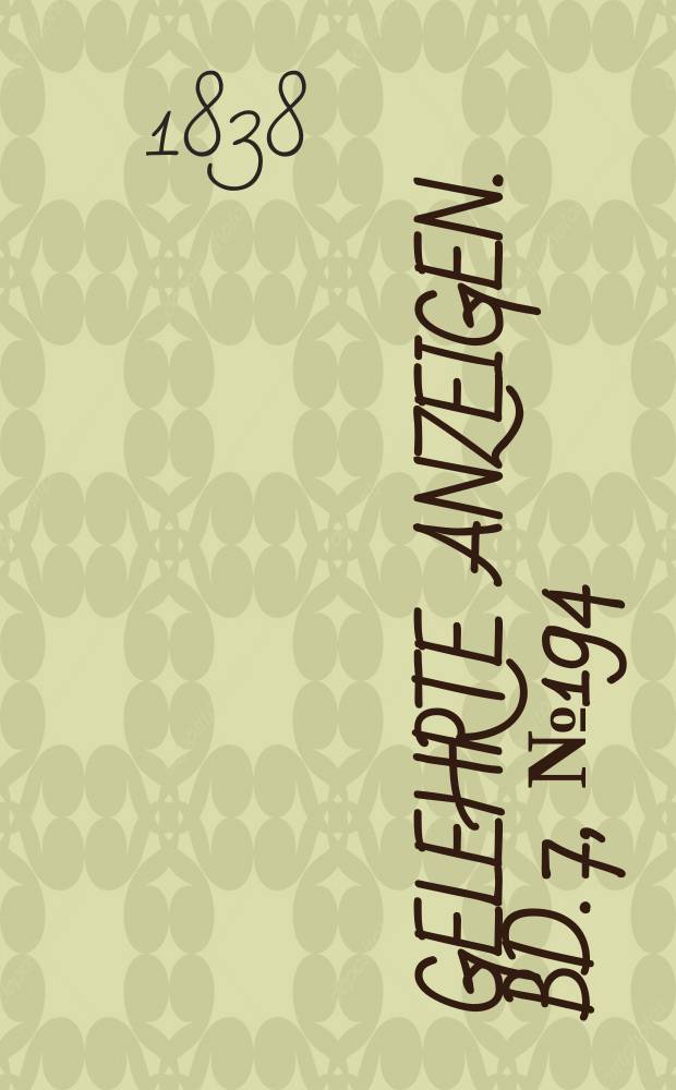Gelehrte Anzeigen. Bd. 7, № 194