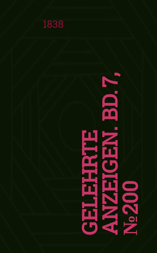 Gelehrte Anzeigen. Bd. 7, № 200