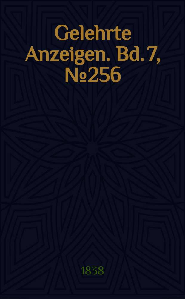 Gelehrte Anzeigen. Bd. 7, № 256