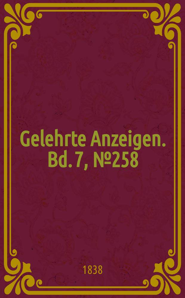 Gelehrte Anzeigen. Bd. 7, № 258