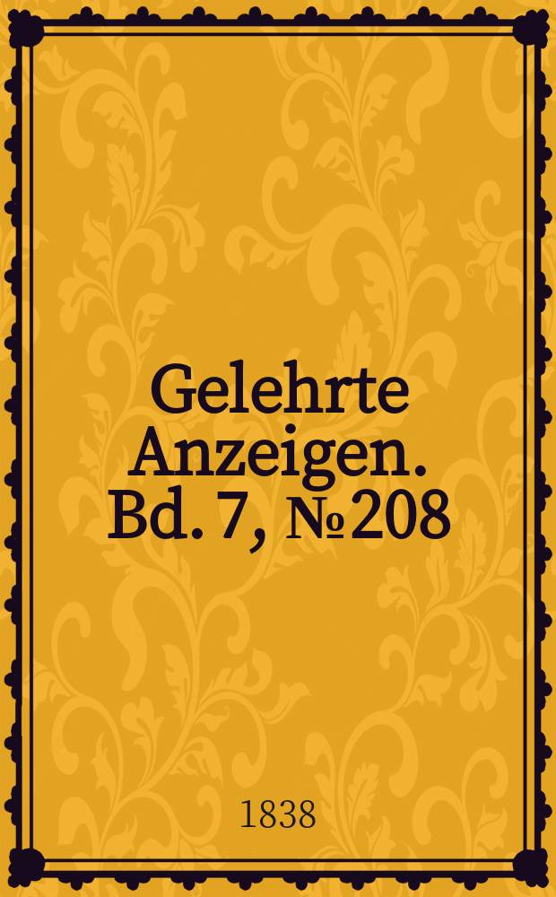 Gelehrte Anzeigen. Bd. 7, № 208
