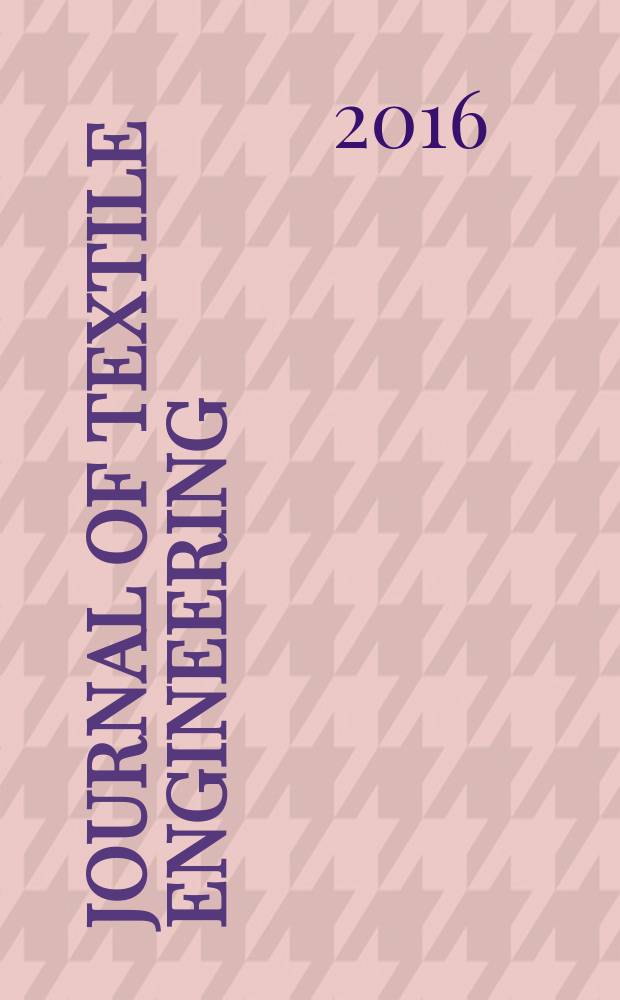 Journal of textile engineering : Retitled from "J. of the Textile machinery soc. of Japan". Vol. 62, № 2
