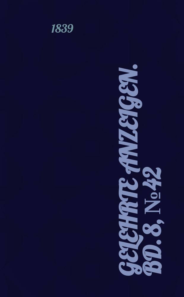 Gelehrte Anzeigen. Bd. 8, № 42