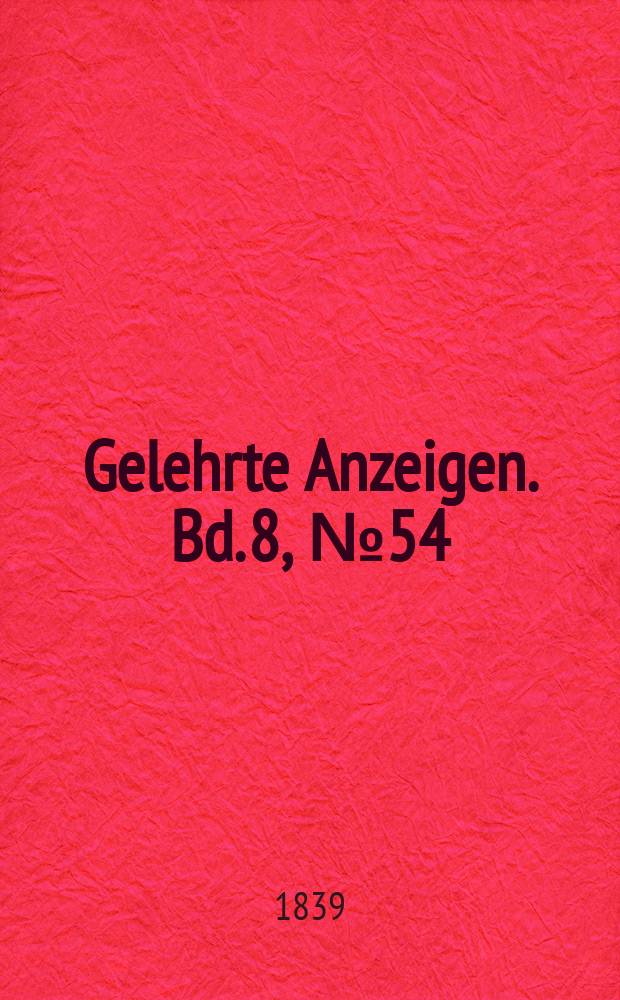 Gelehrte Anzeigen. Bd. 8, № 54
