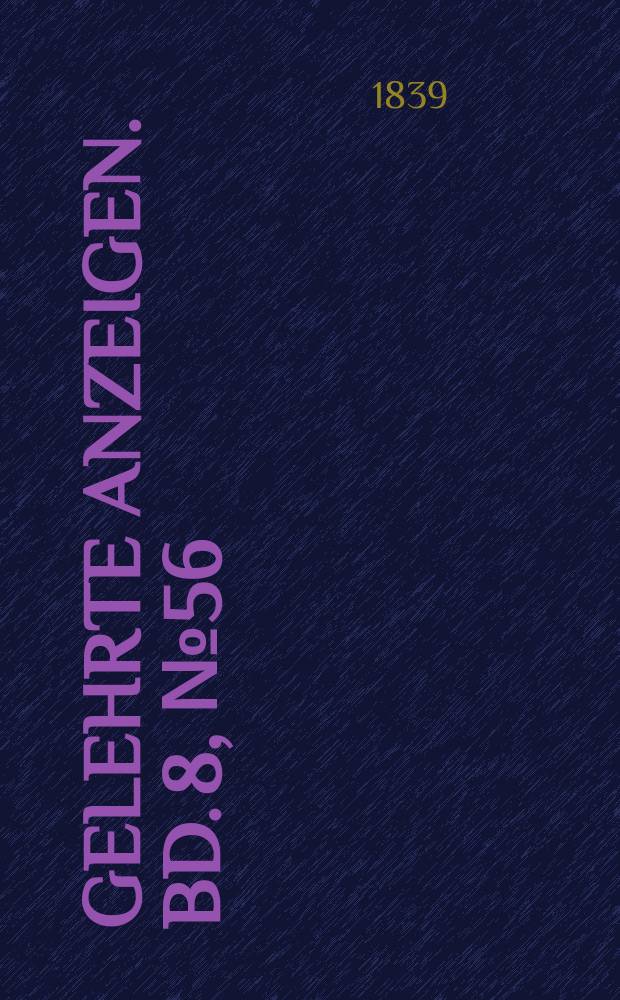 Gelehrte Anzeigen. Bd. 8, № 56
