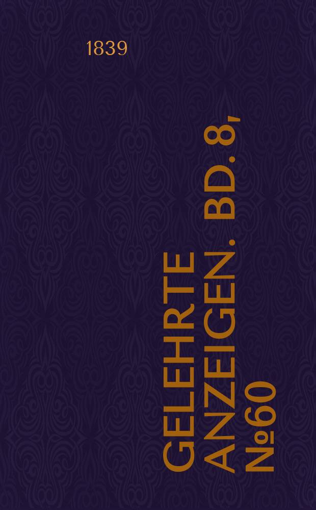 Gelehrte Anzeigen. Bd. 8, № 60