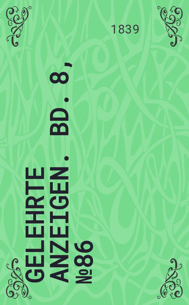 Gelehrte Anzeigen. Bd. 8, № 86