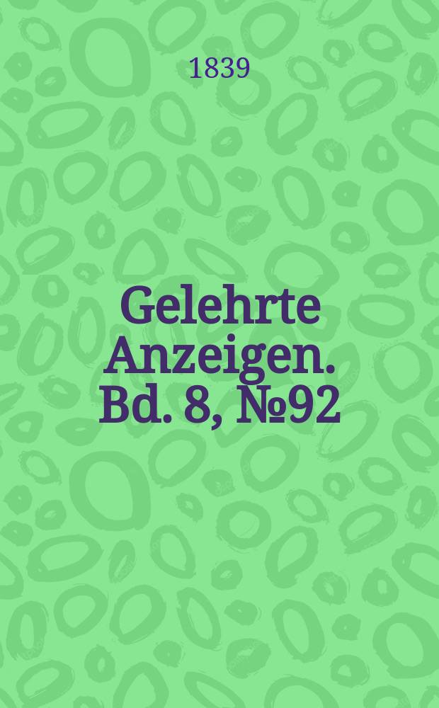 Gelehrte Anzeigen. Bd. 8, № 92