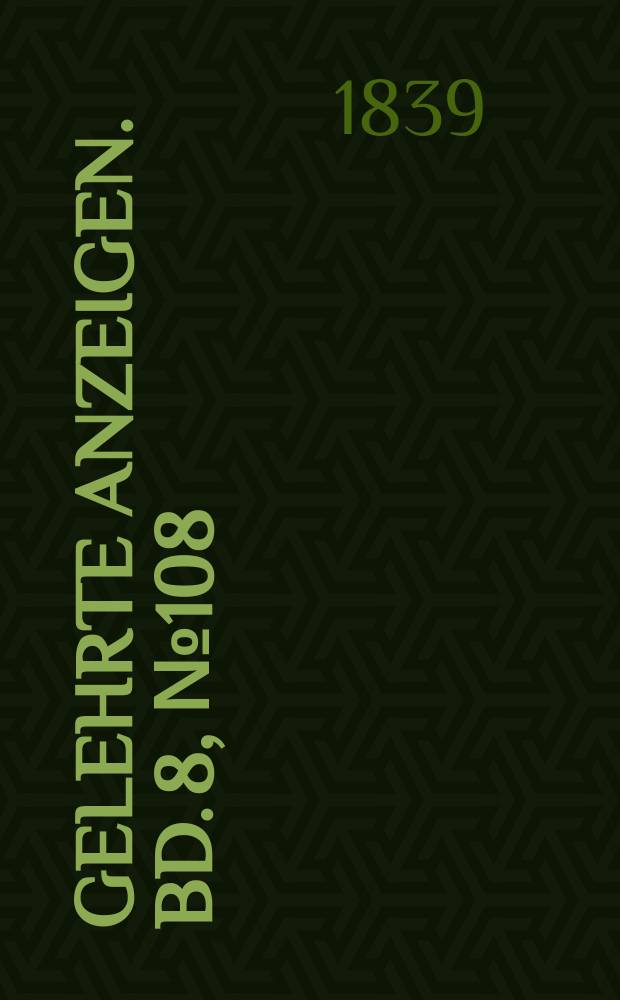 Gelehrte Anzeigen. Bd. 8, № 108