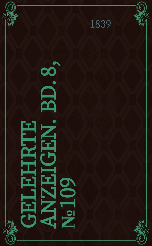Gelehrte Anzeigen. Bd. 8, № 109