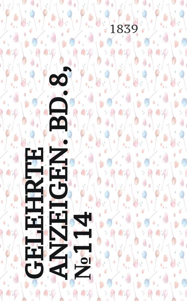 Gelehrte Anzeigen. Bd. 8, № 114