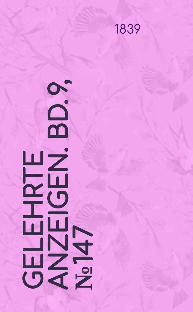 Gelehrte Anzeigen. Bd. 9, № 147