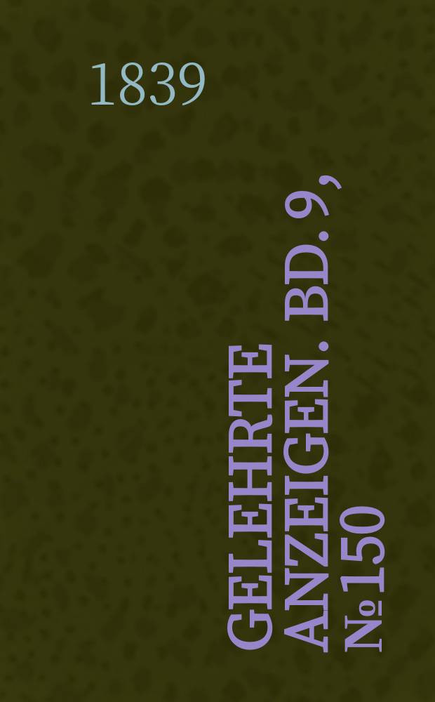 Gelehrte Anzeigen. Bd. 9, № 150