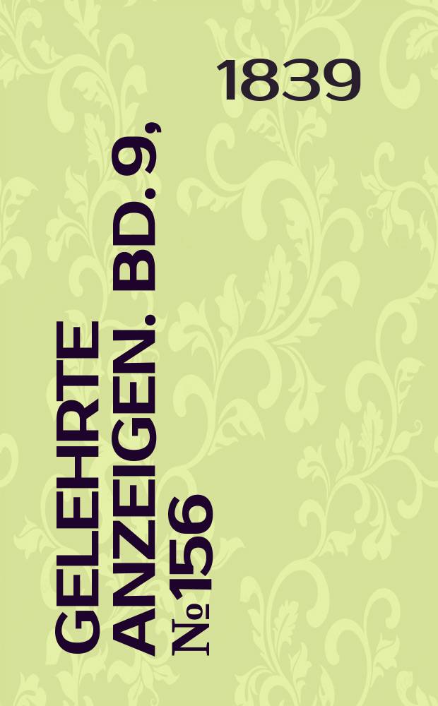 Gelehrte Anzeigen. Bd. 9, № 156