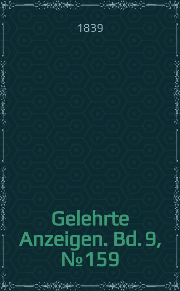 Gelehrte Anzeigen. Bd. 9, № 159