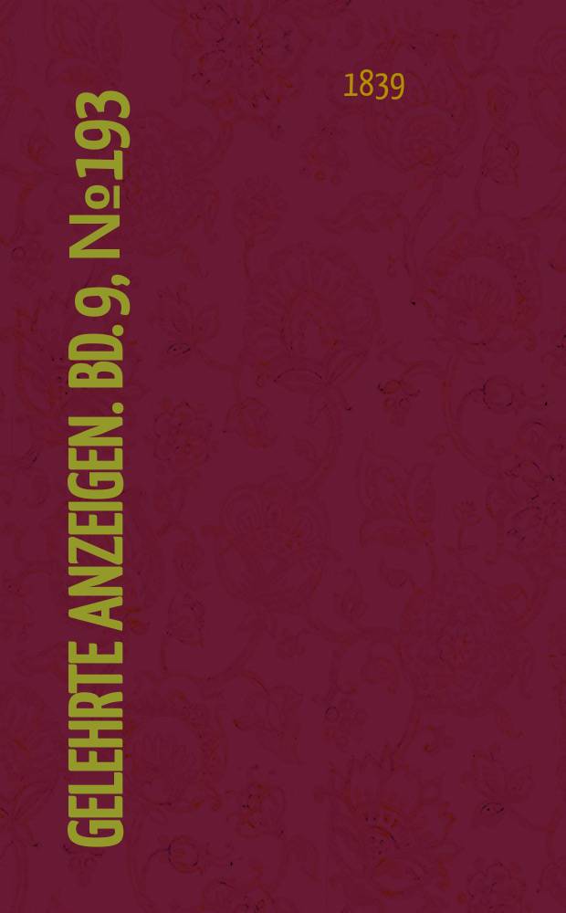 Gelehrte Anzeigen. Bd. 9, № 193