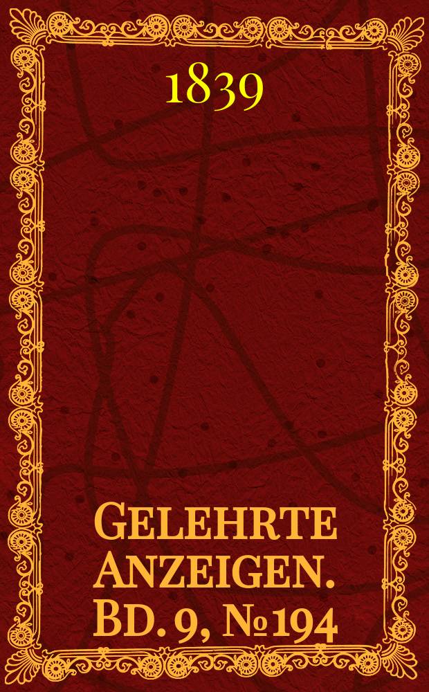 Gelehrte Anzeigen. Bd. 9, № 194