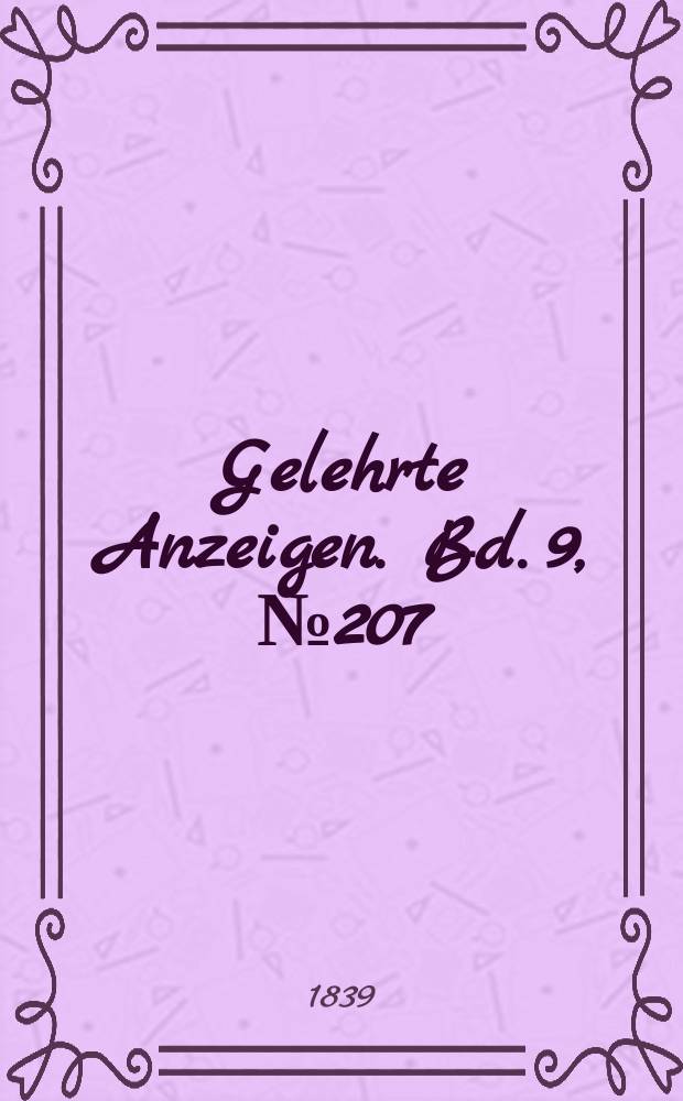 Gelehrte Anzeigen. Bd. 9, № 207