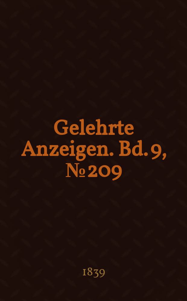 Gelehrte Anzeigen. Bd. 9, № 209