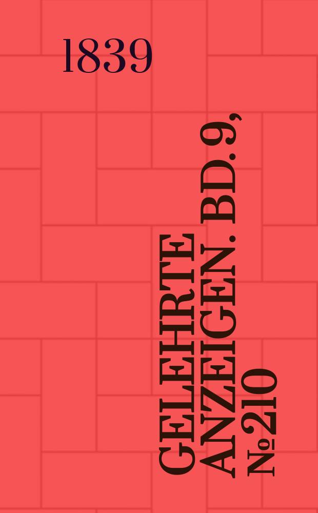 Gelehrte Anzeigen. Bd. 9, № 210