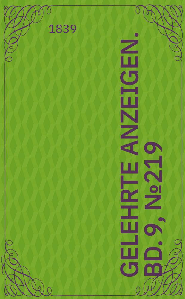 Gelehrte Anzeigen. Bd. 9, № 219